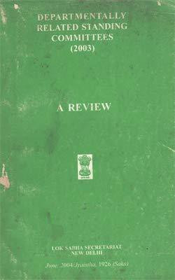 Departmentally Related Standing Committees (2003) - A Review [Paperback](Paperback, Lok Sabha)