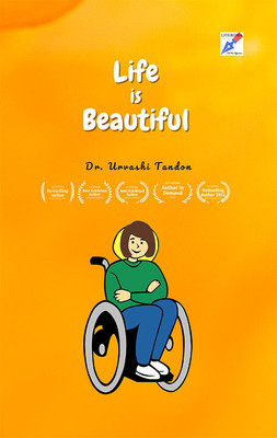 Life Is Beautiful(Paperback, Dr. Urvashi Tandon)