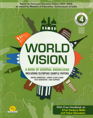 WORLD VISION For Class - 4 (A Book Of General Knowledge Including OLYMPIAD Sample Papers)(Paperback, In-House Editorial Team)