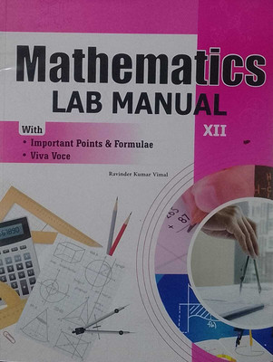 Rohan Mathematics Lab Manual CLass 12(Perfect Paperback, Ravinder Kumar Vimal)