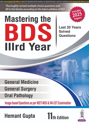 Mastering The BDS IIIrd Year (Last 20 Years Solved Questions)(Paperback, Others, HEMANT GUPTA)