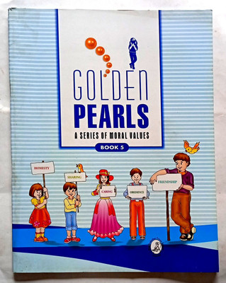 Golden Pearls A Series Of Moral Values Class- 5 (Old Book)(Paperback, Sr Lucy Gonsalves, Seema Ramakrishnan)