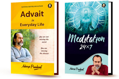 Advait In Everyday Life + Meditation 24x7 - Set Of 2 Books By Acharya Prashant(Paperback, Acharya Prashant)