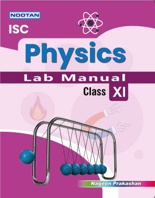 Nootan ISC Board Physics Lab Manual For Class 11th (XI) Academic Year 2025-26(Paperback, S.C. Yadav)