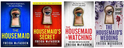 The Housemaid+Housemaid's Secret+Housemaid's Watching+Housemaid's Wedding (4 Best Books Of Housemaid Series)(Paperback, FREIDA MCFADDEN)
