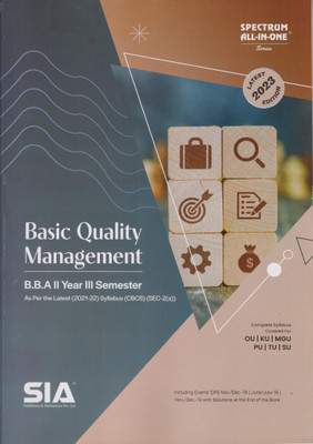 Basic Quality Management B.B.A II-Year III-Sem (As Per The Latest (2021-22) Syllabus (CBCS) (SEC-2(A)) Latest 2023 Edition(Paperback, SIA Team Of Experts)