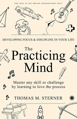 Share
The Practicing Mind (English, Paperback)(Paperback, Sterner Thomas M)