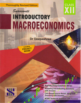 Saraswati INTRODUCTORY MACROECONOMICS For Class - 12(Paperback, Dr. Deepashree)