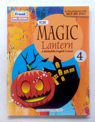 Icse Magic Lantern A Multiskill English Course Class-4(Paperback, Sonia kullar, Hemalatha Nagarajan, Shuchismita Raha)