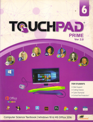 Touchpad Prime Version 2.0 - Class 6 (Windows 10 And MS Office 2016)(Paperback, BHAWNA SHARMA)