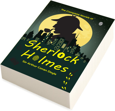 The Complete Novel Of Sherlock Holmes (Paperback) : Bestselling Detective Stories, Classic Crime Literature, Influential Mystery Collection, Educational English Edition(Paperback, Sir Arthur Conan Doyle)