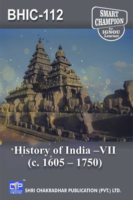 IGNOU BHIC 112 Solved Guess Papers Pdf From IGNOU Study Material/Books History Of India –VII (C. 1605 – 1750) For Exam Preparation (Latest Syllabus) IGNOU BA (HONOURS) (CBCS) History(Paperback, BHAVYA KUMAR SAHNI)
