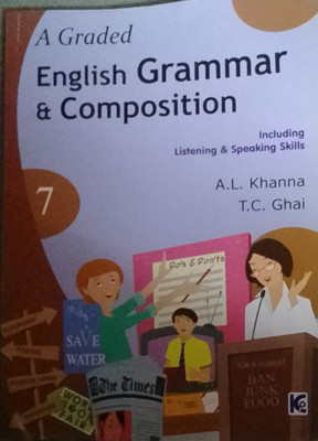 Kohinoor Publications A Graded English Grammar And Composition For Class 7(Paperback, A.L. Khanna)