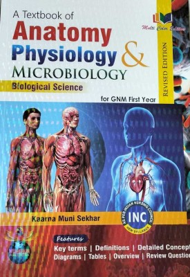 A Textbook Of Anatomy Physiology & Microbiology For GNM First Year Revised Multi Color Edition - Biologicals Sciences(Paperback, Kaarna Muni Sekhar)