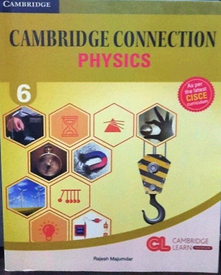 Cambridge Connection Physics-6(Paperback, RAJESH MAJUMDAR)