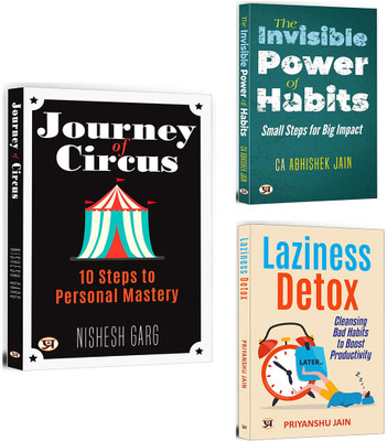 Journey Of Circus + The Invisible Power Of Habits + Laziness Detox | Behavioral Patterns | Subconscious Mind | Building New Good Habits | Powerful Action-Based Tips To Stop Laziness And Achieve The Goals Faster (Set Of 3 Books In English)(Paperback, Nishesh Garg, CA Abhishek Jain, Priyanshu Jain) Journey Of Circus + The Invisible Power Of Habits + Laziness Detox | Behavioral Patterns | Subconscious Mind | Building New Good Habits | Powerful Action-Based Tips To Stop Laziness And Achieve The Goals Faster (Set Of 3 Books In English)(Paperback, Nishesh Garg, CA Abhishek Jain, Priyanshu Jain)