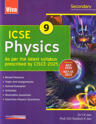 VIVA ICSE PHYSICS - 9 As Per The Latest Syllabus Prescribed By CISCE - 2025(Paperback, Dr. S K Jain, Prof. (Dr) Shailesh K Jain)