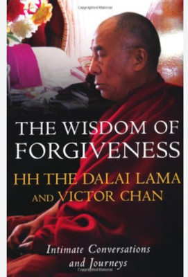 The Wisdom Of Forgiveness HH The Dalai Lama And Victor Chan(Paperback, unknown)