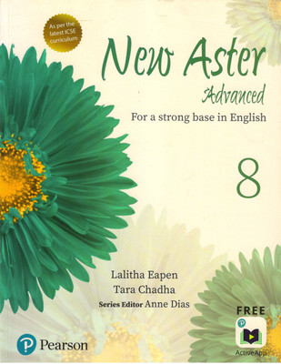 Pearson New Aster Advanced For Class - 8,
 For A Strong Base In English(Paperback, LALITHA EAPEN, TARA CHADHA)
