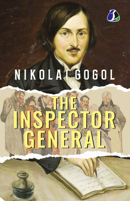 The Inspector-General [DELUXE HARDCOVER EDITION](Hardcover, Nikolai Gogol)