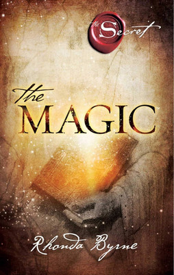 The Secret: The Magic By Rhonda Byrne(Paperback, Rhonda Byrne)