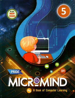 Pride, Micromind A Book Of Computer Learning, Class-5(Paperback, NAVNEET KAUR)