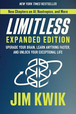 Limitless – Upgrade Your Brain, Learn Anything Faster, Unlock Your Exceptional Life(Paperback, Jim Kwik)