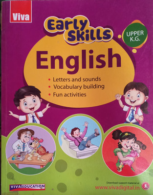 Early Skills English Upper K.G (Letters And Sounds Vocabulary Building Fun Activities(Pepper back, Viva education India Pvt Ltd)