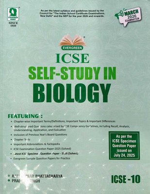 Evergreen ICSE Self-Study In BIOLOGY - Class 10 For 2026 Examination(Paperback, AJAY KUMAR BHATTACHARYA)