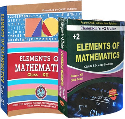 Chse Elements Math Book And Champions Elements Math Guide Book For Class 12 , +2 2nd Year Students , Combo(Paperback, ODISHA STATE BUREAU & CHAMPION)