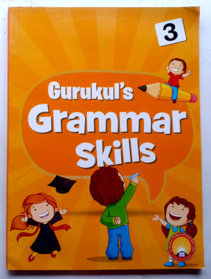 Gurukul's Grammar Skills Class-3(Paperback, Asha Vohra, Reena V. Kachroo)
