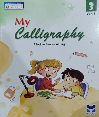 My Calligraphy A Book On Cursive Writing Very.1 Class 3(Pepper back, Dr richa sood)