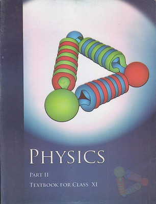 Ncert Physics Part 2 Textbook For Class 11TH(Paperback, NCERT)