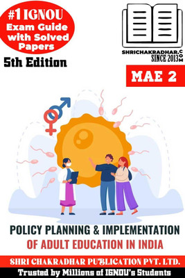 IGNOU MAE 2 Solved Guess Papers From IGNOU Study Material/Help Book/Guidebook Titled Policy Planning And Implementation Of Adult Education In India For Exam Preparations (Latest Syllabus) IGNOU MAEDU(Paperback, BHAVYA KUMAR SAHNI)