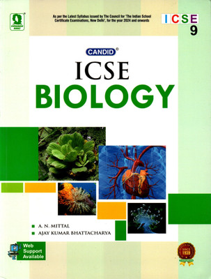 Candid, Icse Biology Class - 9(Paperback, A. N. MITTAL, AJAY KUMAR BHATTACHARYA)