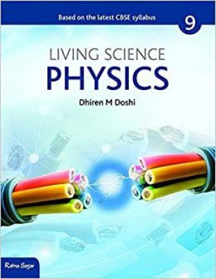 Cbse Living Science Physics Class - 9(Paperback, DHIREN M DOSHI)