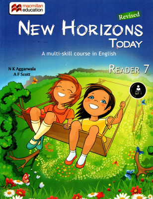 Macmillan, New Horizons Today(A Multi-Skill Course In English) Reader - 7(Paperback, N K AGGARWALA, A F SCOTT)