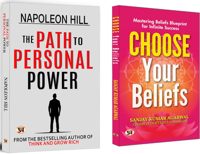 The Path To Personal Power + Choose Your Beliefs | Personal Beliefs And Mindset | Empowering Beliefs | Overcoming Doubt | Inner Strength | Motivational Self Help Book (Set Of 2 Books In English)(Paperback, Napoleon Hill, Sanjay Kumar Agarwal)