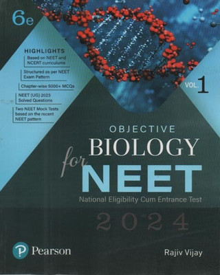 OBJECTIVE BIOLOGY FOR NEET 2024,VOLUME-1, 6th EDITION.(PEARSON)(Paperback, RAJIV VIJAY)