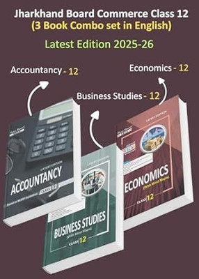 Commerce Class 12 Jharkhand Board (3 Book Combo Set English Edition) | Board Exam Preparation Book | Accountancy Class 12 | Economics Class 12 | Business Studies Class 12 | Revised Edition 2025-26(Paperback, Dr. S. K. Singh, Dr. Sanjay Kumar Singh, Dr. Anupam Agrawal, CA Nikhil Gupta)