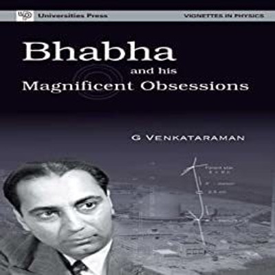 Bhabha And His Magnificent Obsessions(Paperback, G Venkataraman)