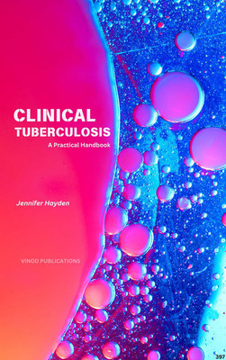 CLINICAL TUBERCULOSIS: A PRACTICAL HANDBOOK (C397) BOOK By Jennifer Hayden(Paperback, Jennifer Hayden)