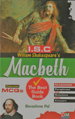 Isc William Shakespeare's Macbeth Guide Class-11&12(Paperback, BANASHREE PAL)