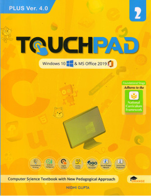 TOUCHPAD PLUS Ver. 4.0 For Class - 2 (Windows 10 & MS Office 2019)(Paperback, Nidhi Gupta)