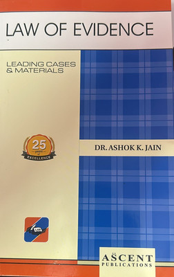 Law Of Evidence ( Leading Cases And Materials)(paperpack, Dr. Ashok k. Jain)