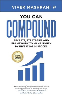 Vivek Mashrani | You Can Compound(Hardcover, Vivek Mashrani)