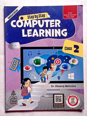 Step By Step Computer Learning Class- 2 (Old Like New Book)(Paperback, Dr.Dheeraj Mehrotra)
