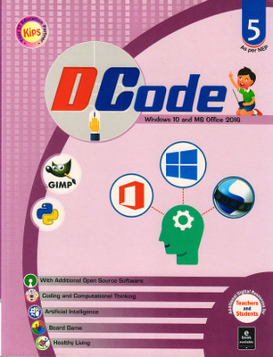 Kips DCode CLASS - 5
(WINDOWS 10 And MS OFFICE 2016)(Paperback, Kips Learning)