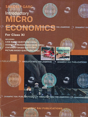 Introductory Microeconomics Textbook For Class 11(peparback, Follow Sandeep Garg)