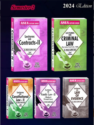 ASIA Lectures Series 2nd Semester By Rega Surya Rao [Set Of 5 Books] Contract-II, Family Law-II (Muslim Law And Other Personal Laws), Constitutional Law-II, Crimes (IPC), Evidence Edition 2024(Paperback, Rega Surya Rao)